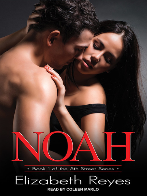 Title details for Noah by Elizabeth Reyes - Available